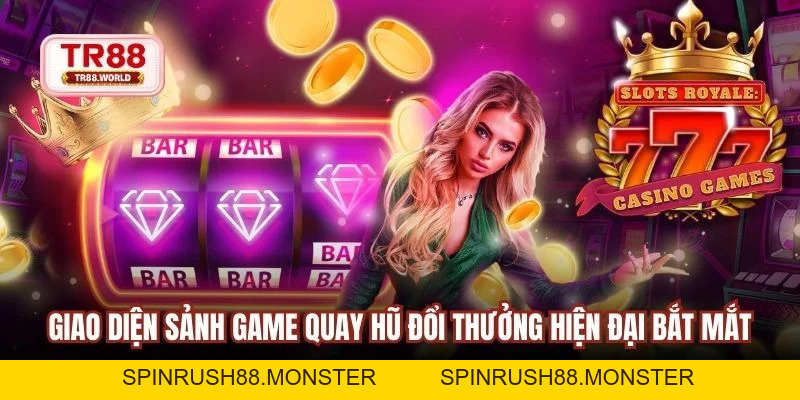 Slot Online Đổi Thưởng Sân Chơi Giải Trí Đẳng Cấp Tại TR88 - spinrush88