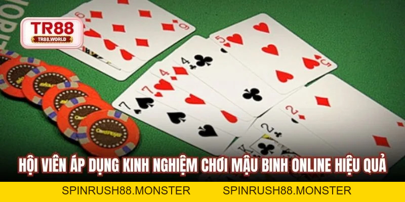 Kinh Nghiệm Chơi Mậu Binh Online Tại TR88 Hiệu Quả Nhất - spinrush88