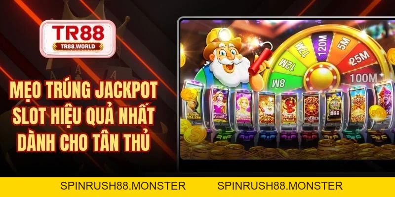 Nổ Hũ TR88 –  Quay Thưởng Cực Tốc, Săn Jackpot Khủng - spinrush88