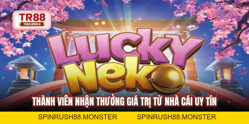 Nổ Hũ Mèo Lucky Cơ Hội Rinh Tài Lộc Về Nhà Nhanh Chóng - spinrush88