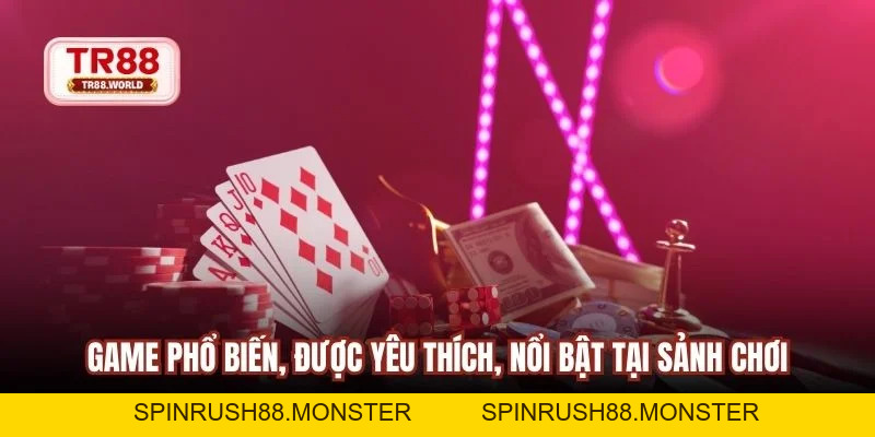 Casino TR88 – Sảnh Cược Trực Tuyến Được Yêu Thích Nhất - spinrush88