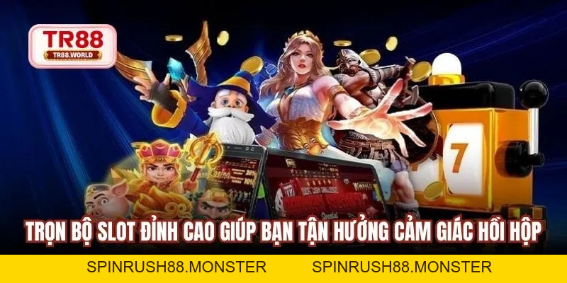 Nổ Hũ TR88 –  Quay Thưởng Cực Tốc, Săn Jackpot Khủng - spinrush88
